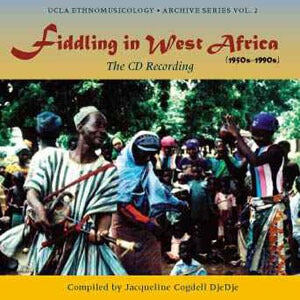 Fiddling in West Africa (1950s-1990s): The CD Recording, Ethnomusicology Archive Series Vol. 2