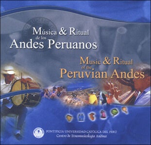 Musica & Ritual de los Andes Peruanos (Music & Ritual of the Peruvian Andes) [CD ROM]