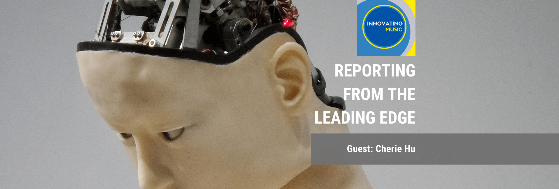 Cherie Hu Podcast on Innovating Music