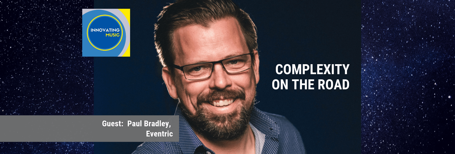 Paul Bradley, Eventric Podcast