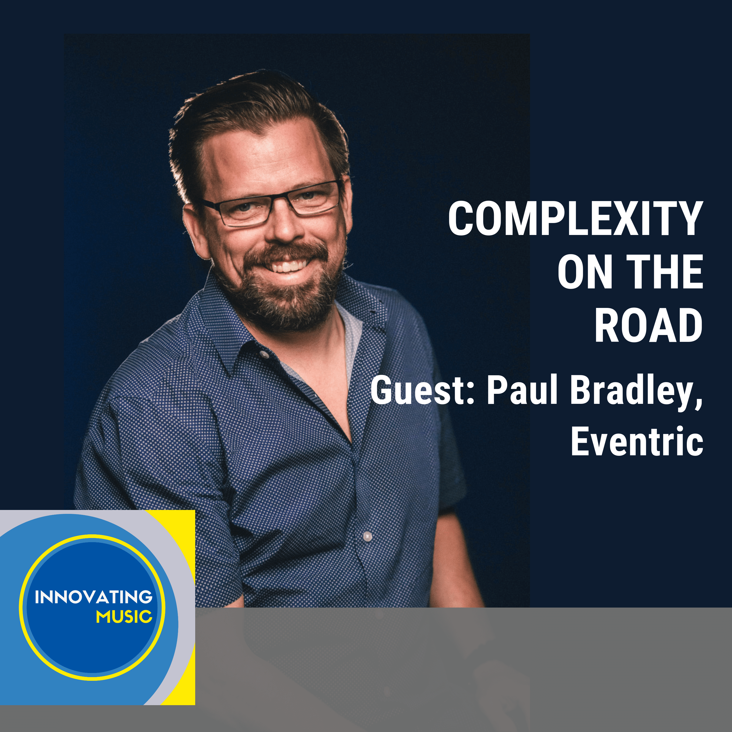Paul Bradley, Eventric Podcast