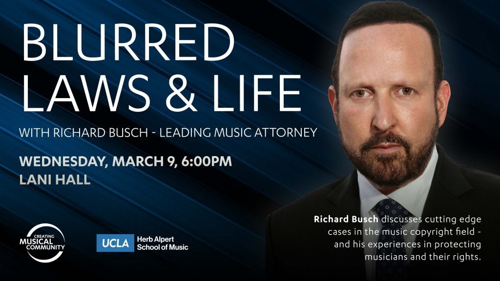 Blurred Laws and Life with Leading Music Attorney Richard Busch The