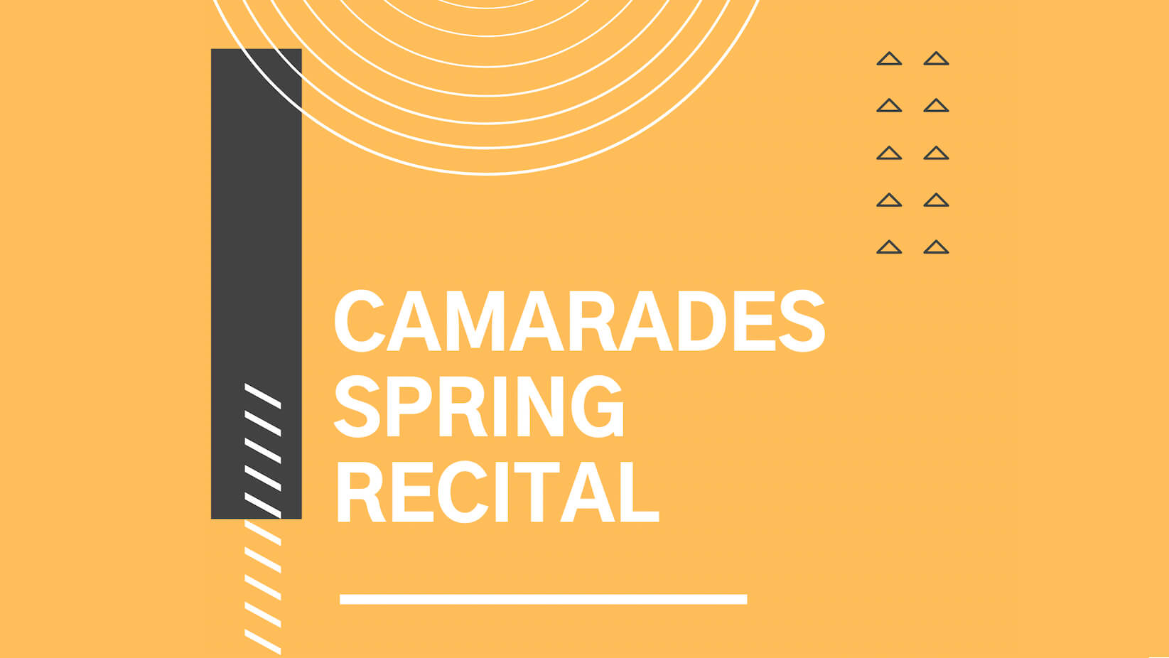 Camarades Spring Recital