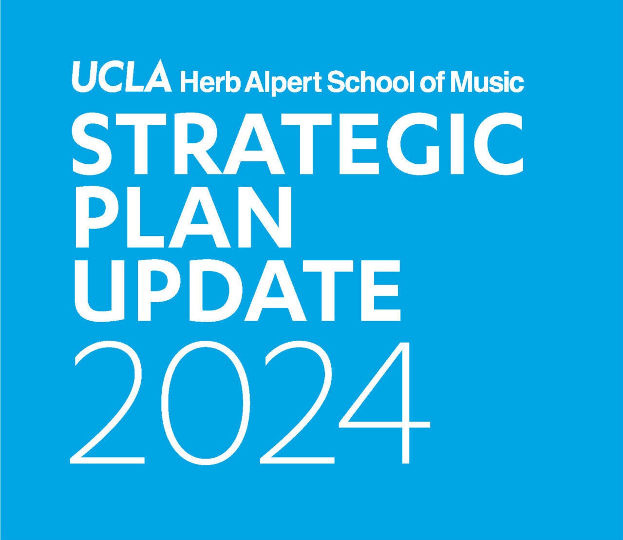 Strategic Plan Progress Report 2024 - The UCLA Herb Alpert School of Music