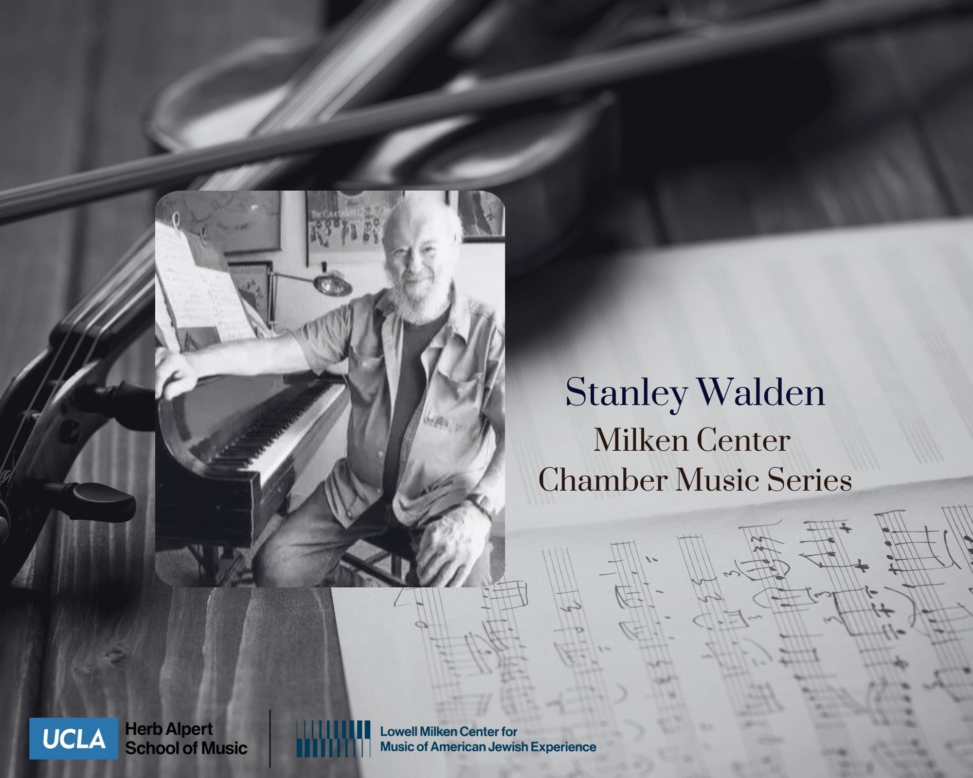 Composer Portrait: The Music of Stanley Walden (Milken Center Chamber Music Series)