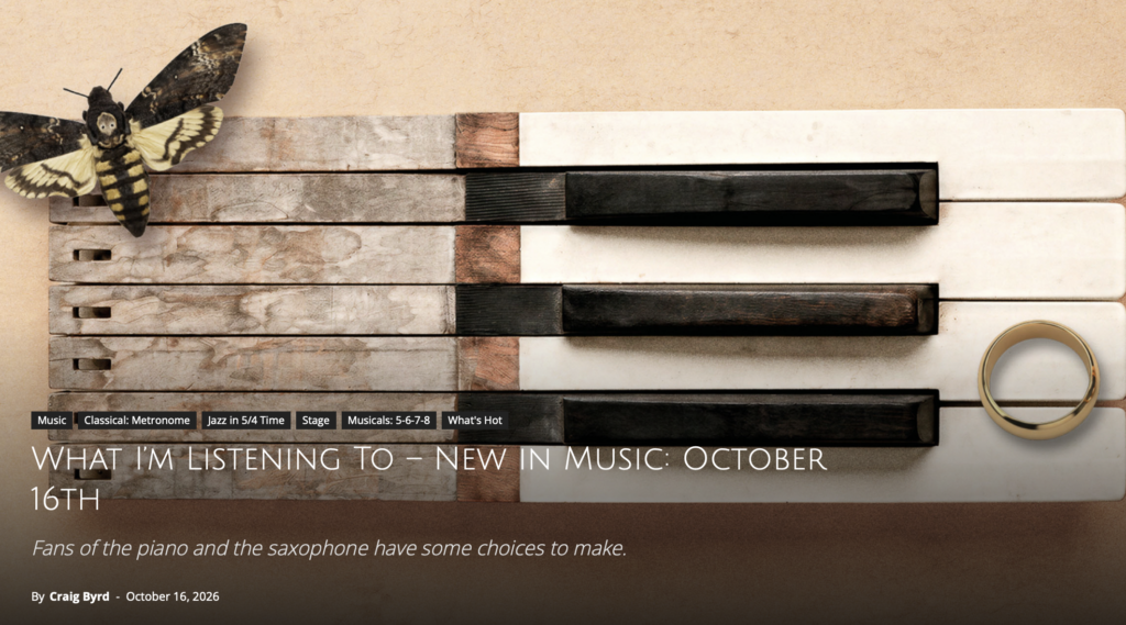 Graphic representation of a moth sitting on piano keys with the text overlay Here's what I'm listening to in October, by Craig Byrd, October 16, 2026.